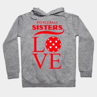 Pickleball SISTERS  LOVE retro style Hoodie